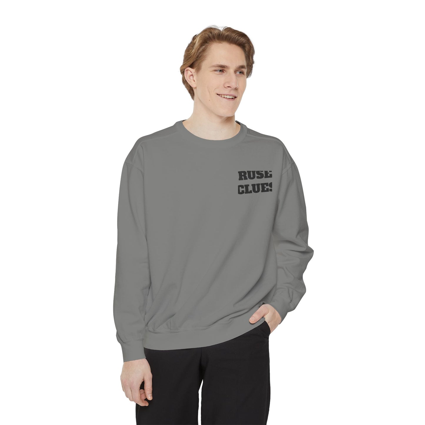 Unisex Garment-Dyed Ruse Clues® Sweatshirt - Cozy, Trendy, Perfect for Everyday Wear, Gift for Friends and Family, Great for Fall and Winter