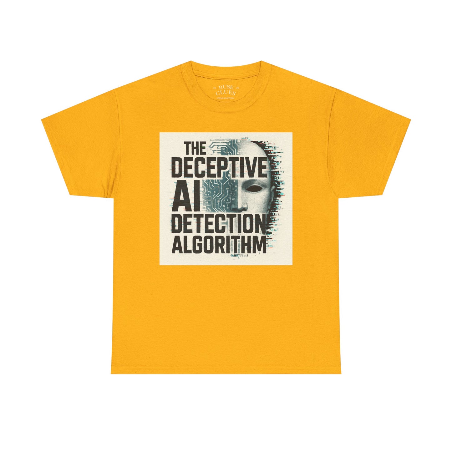 The Deceptive AI Detection Algorithm Ruse Clues® Tee