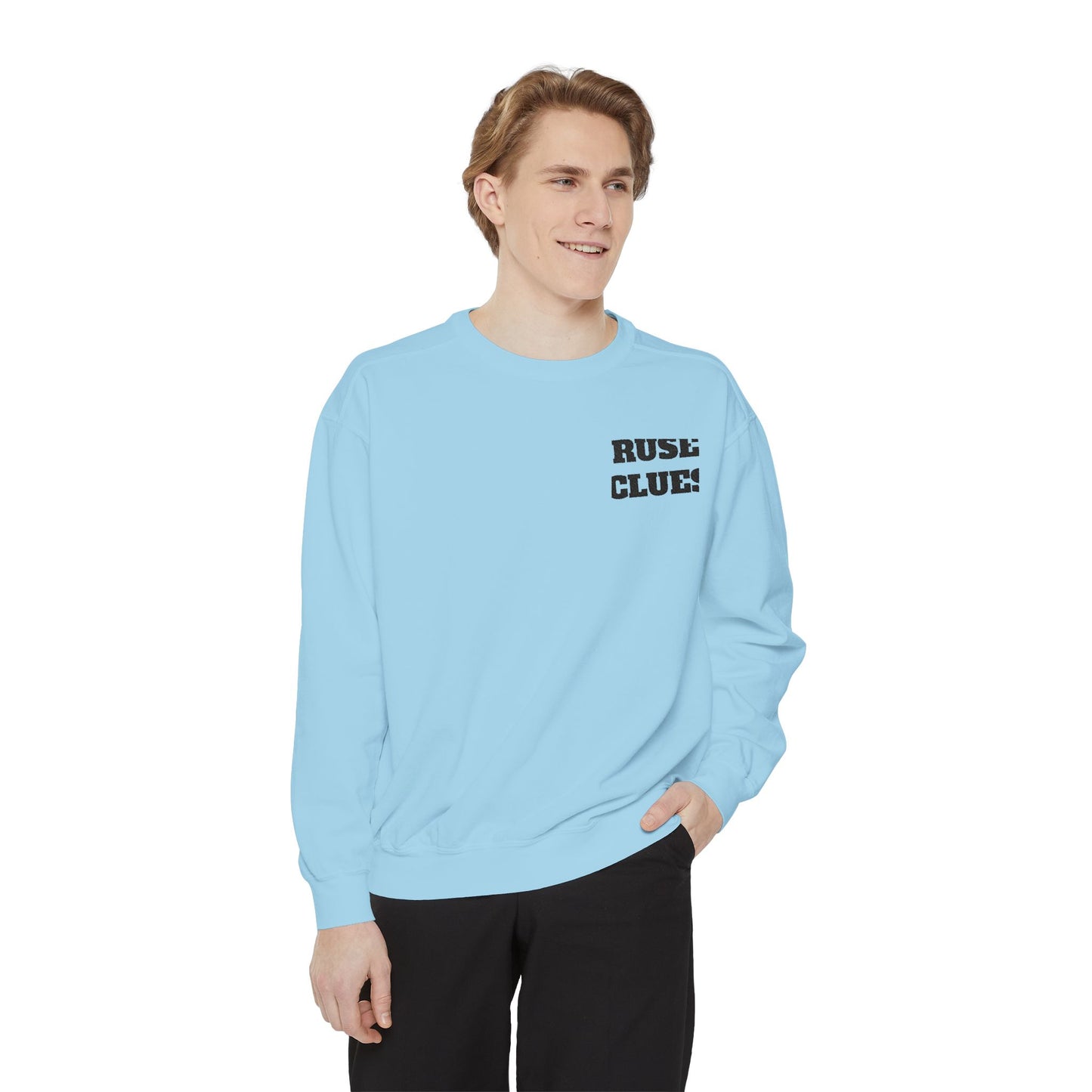 Unisex Garment-Dyed Ruse Clues® Sweatshirt - Cozy, Trendy, Perfect for Everyday Wear, Gift for Friends and Family, Great for Fall and Winter