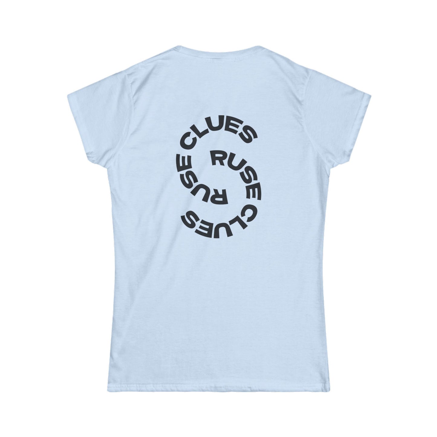 Women's Graphic Ruse Clues® Tee, Casual T-Shirt, Everyday Wear, Gift for Friends, Fun Summer Top